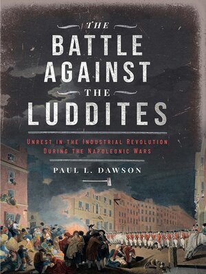 cover image of The Battle Against the Luddites
